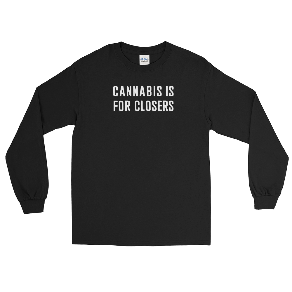 Cannabis is for Closers - Classic Long Sleeve