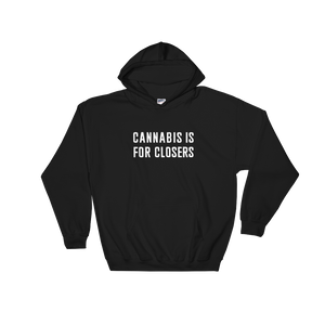 cannabis is for closers hoodie sweatshirt